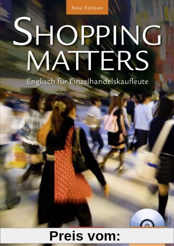 Shopping Matters - Second Edition: A2-B1 - Schülerbuch mit CD-ROM